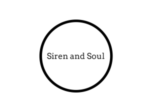 Siren and Soul